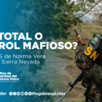 ¿Paz Total o Control Total de las Mafias? El SOS de Norma Vera por la Sierra Nevada