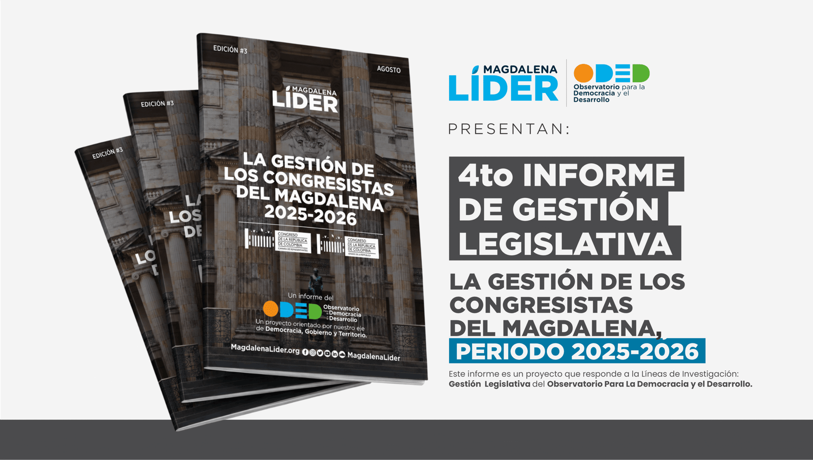 MAGDALENA LÍDER PRESENTA EL IV INFORME DE GESTIÓN LEGISLATIVA Y CIERRA CUATRO AÑOS DE SEGUIMIENTO AL CONGRESO